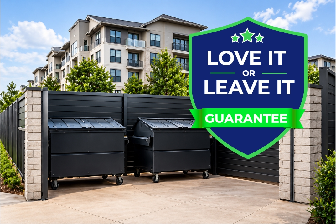 Strategic sanitation enclosure with the Love It or Leave It Guarantee